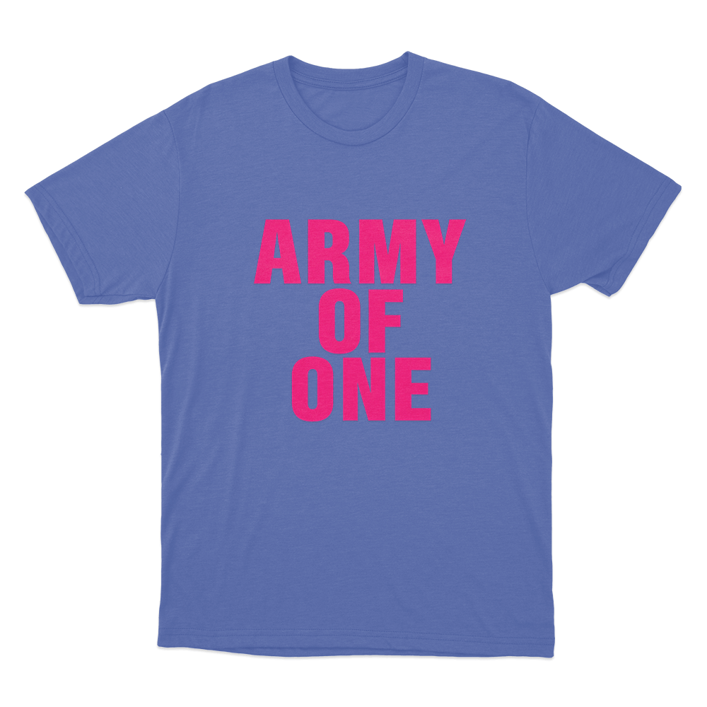 Army Of One Unisex T Shirt Blue Army Of One Unisex T Shirt Blue 2
