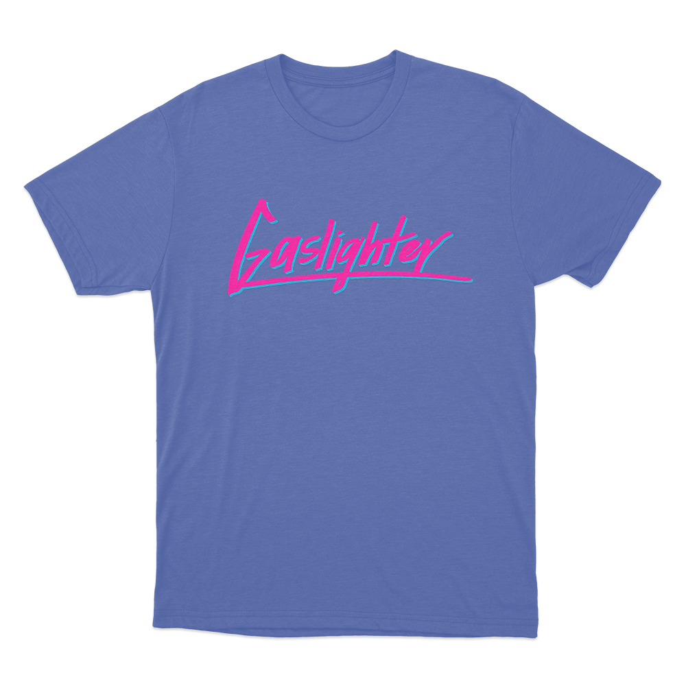 Gaslighter Unisex T Shirt Blue Gaslighter Unisex T Shirt Blue