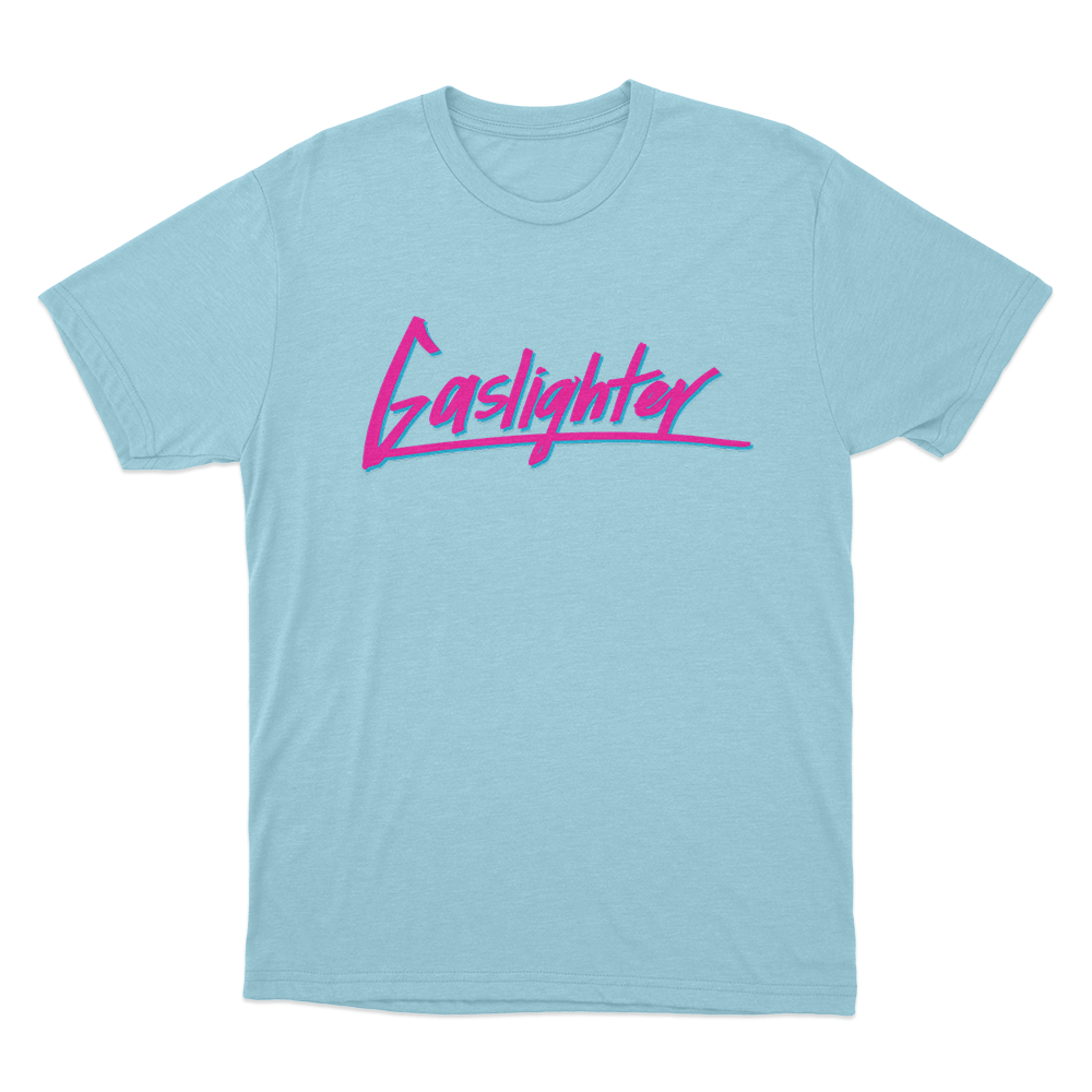 Gaslighter Unisex T Shirt Sky Blue Gaslighter Unisex T Shirt Sky Blue